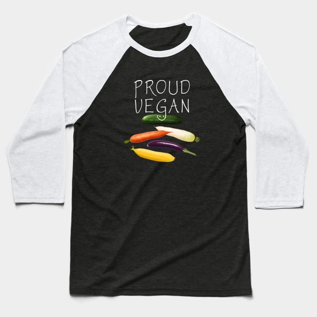 Proud Vegan Funny Design Baseball T-Shirt by TWOintoA